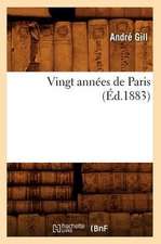 Vingt Annees de Paris (Ed.1883)