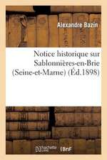 Notice Historique Sur Sablonnieres-En-Brie (Seine-Et-Marne)