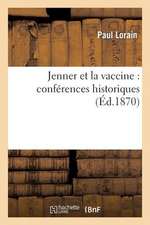 Jenner Et La Vaccine