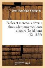 Fables Et Morceaux Divers: Elementaires (2e Edition)