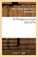 Si L'Empire Revenait