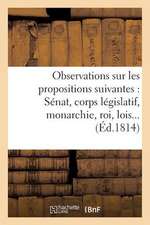 Observations Sur Les Propositions Suivantes