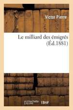 Le Milliard Des Émigrés
