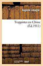 Trappistes En Chine