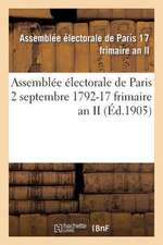 Assemblee Electorale de Paris 2 Septembre 1792-17 Frimaire an II