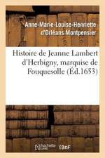 Histoire de Jeanne Lambert D'Herbigny, Marquise de Fouquesolle