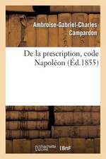 de La Prescription, Code Napoleon: Acte Public Pour La Licence