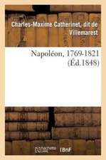 Napoleon, 1769-1821