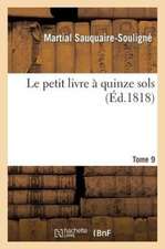 Le Petit Livre a Quinze Sols Tome 9