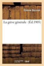 La Grève Générale