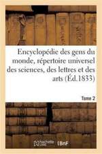 Encyclopédie Des Gens Du Monde T. 2.2