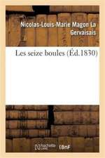 Les Seize Boules