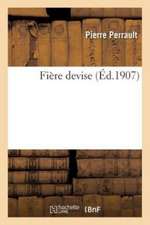 Fière Devise