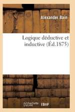 Logique Déductive Et Inductive Vol2