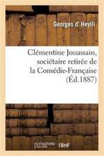 Clémentine Jouassain, Sociétaire Retirée de la Comédie-Française