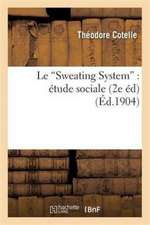 Le Sweating System
