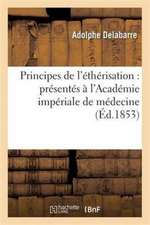 Principes de l'éthérisation