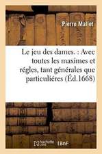Le jeu des dames.