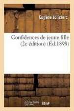 Confidences de Jeune Fille 2e Édition