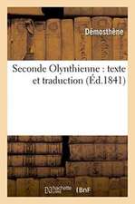 @ Seconde Olynthienne: Texte Et Traduction