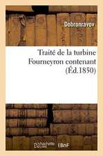 Traité de la Turbine Fourneyron