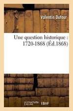 Une question historique
