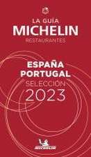 Espagne Portugal - The MICHELIN Guide 2023: Restaurants (Michelin Red Guide)