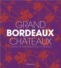 Grand Bordeaux Chateaux