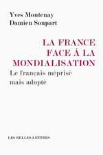 La Langue Francaise Face a la Mondialisation