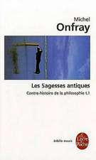 Les Sagesses Antiques T01