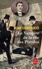 Le Vampire de La Rue Des Pistoles