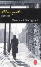 Mon Ami Maigret