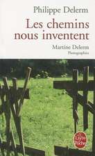 Les Chemins Nous Inventent