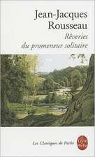 Reveries Du Promeneur Solitaire