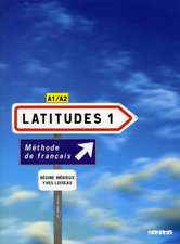 Latitudes 1 A1/A2 Livre élève mit Einleger und CDs