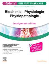 Biochimie - Physiologie - Physiopathologie: L'enseignement en fiches