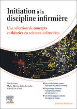 Initiation à la discipline infirmière: Une sélection de concepts et théories en sciences infirmières