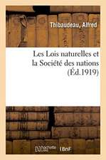 Les Lois Naturelles Et La Société Des Nations