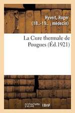 La Cure thermale de Pougues