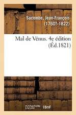 Mal de Vénus. 4e Édition