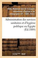 Administration Des Services Sanitaires Et d'Hygiène Publique En Égypte