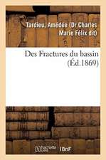 Des Fractures Du Bassin