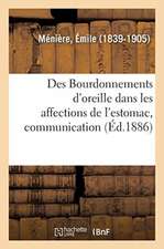 Des Bourdonnements d'Oreille Dans Les Affections de l'Estomac, Communication