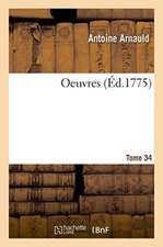 Oeuvres. Tome 34