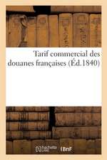 Tarif Commercial Des Douanes Françaises