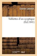 Tablettes d'Un Sceptique