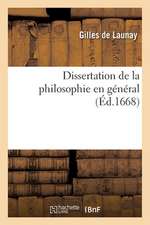 Dissertation de la Philosophie En Général