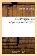 Des Principes Des Négociations