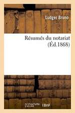 Résumés Du Notariat