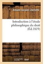 Introduction à l'étude philosophique du droit